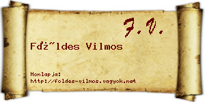 Földes Vilmos névjegykártya